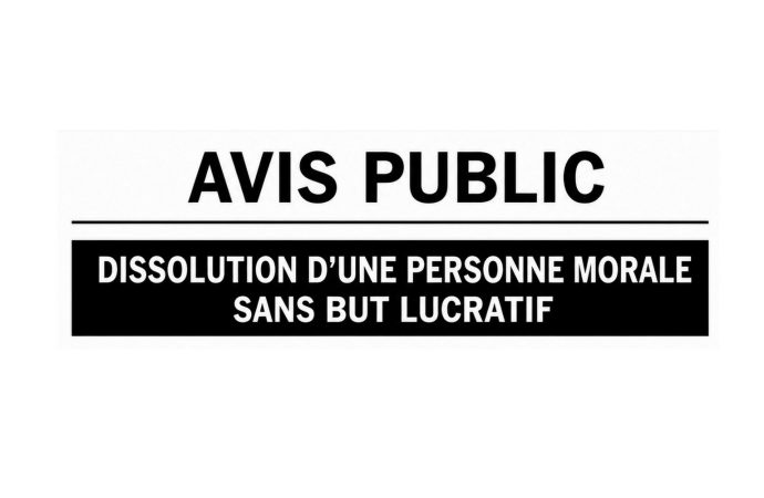Avis public : dissolution d’une personne morale sans but lucratif